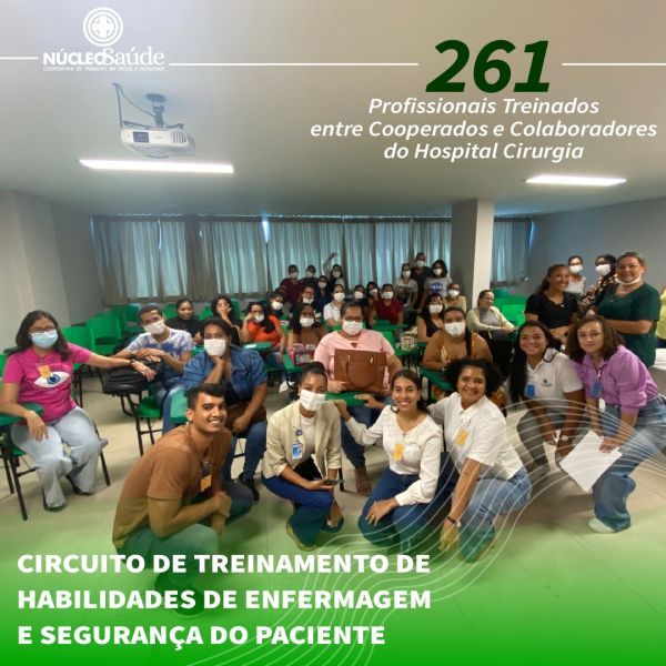 Circuito de Treinamento de Habilidades de Enfermagem e Segurança do Paciente, em parceria com o Hospital de Cirurgia