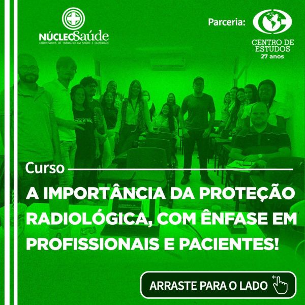 Cooperados participam do curso 'A importância da proteção radiológica, com ênfase em profissionais e pacientes', em parceria com o Centro de Estudos