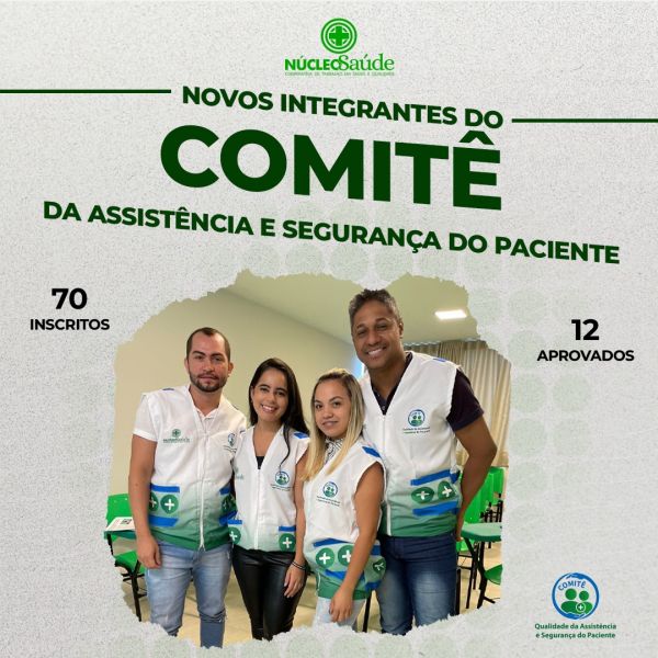 Comitê da Assistência e Segurança do Paciente ganha novos integrantes